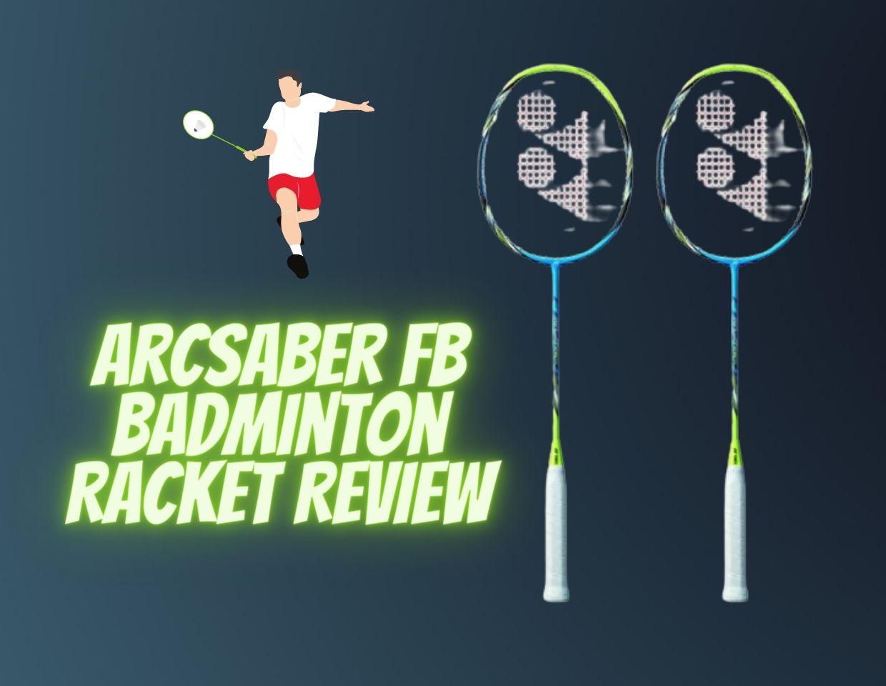 Yonex Arcsaber FB Badminton Racket |Review